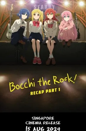 BOCCHI THE ROCK! Recap Part 1