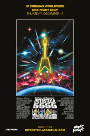 Daft Punk & Leiji Matsumoto's Interstella 5555: The 5tory Of The 5ecret 5tar 5ys