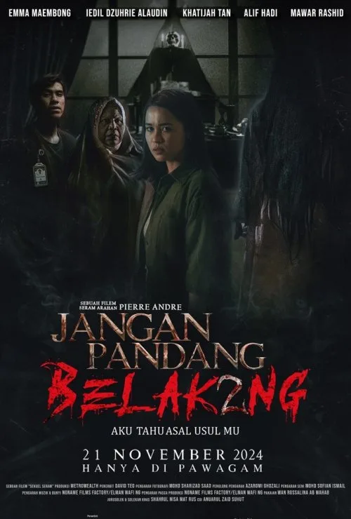 JANGAN PANDANG BELAKANG 2: Aku Tahu Asal Usul Mu