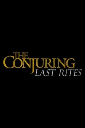 THE CONJURING: LAST RITES