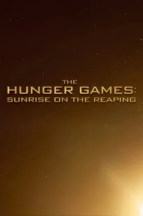 THE HUNGER GAMES: SUNRISE ON THE REAPING