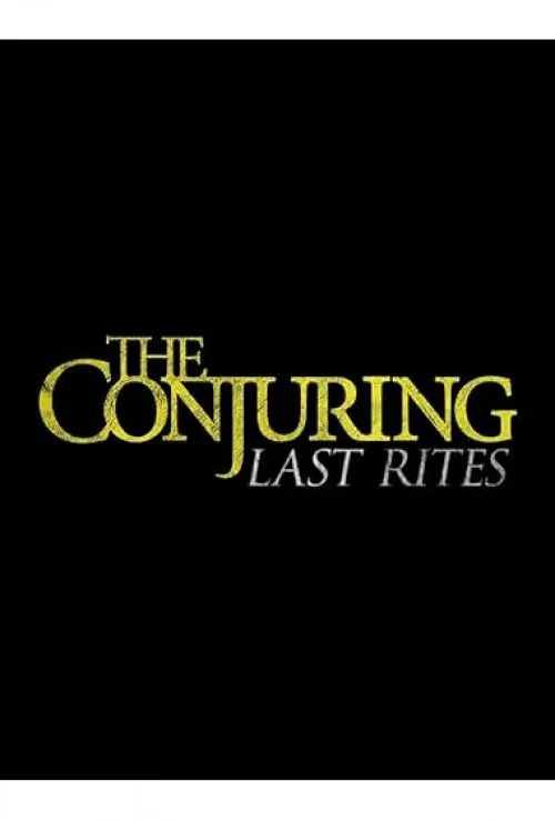 The Conjuring: Last Rites