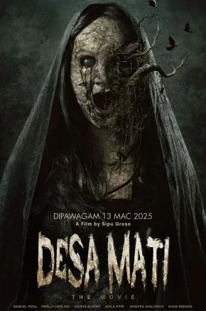 Desa Mati: The Movie