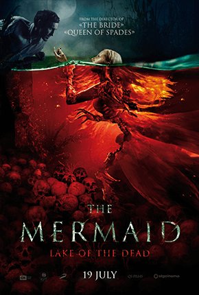 The Mermaid: Lake Of The Dead