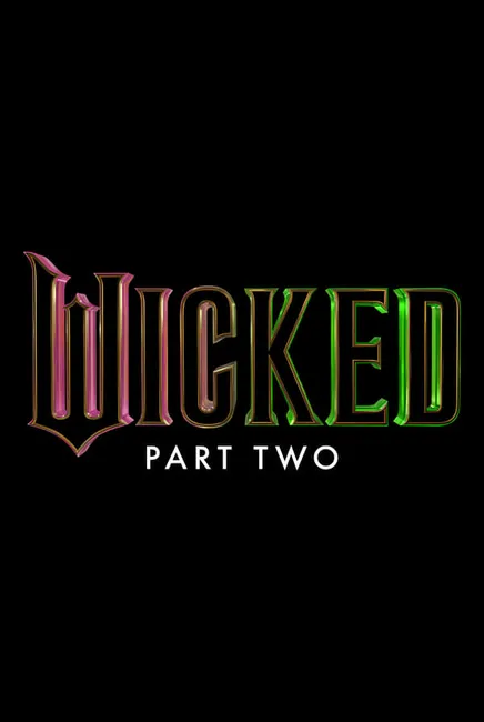 WICKED: PART TWO